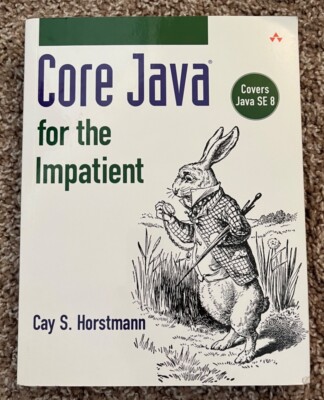 Core Java for the Impatient by Cay S. Horstmann (2015, Trade Paperback)