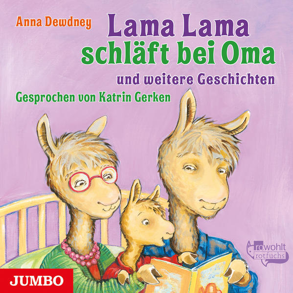 Lama Lama Schläft Bei Oma Und Weitere Geschichten | Anna Dewdney |