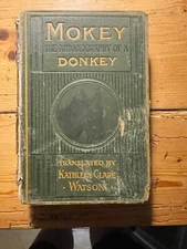 Mokey, Autobiography Of A Donkey, Kathleen Watson, G Vernon Stokes, Jarrold. Ill