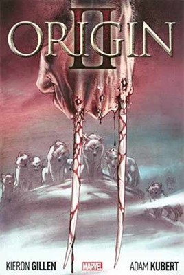 Wolverine: Origin II - Hardcover, by Gillen Kieron; Kubert Adam - Very Good b