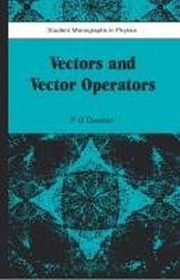 Vectors and Vector Operators (Student Mon... by Dawber, P.G Paperback / softback