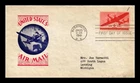 US COVER AIR MAIL 6C FIRST DAY ISSUE SCOTT C25 IOOR CACHET