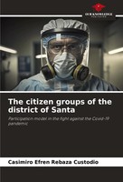 Casimiro Efren Rebaza Custodio | The Citizen Groups Of The District Of Santa