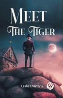 Leslie Charteris | Meet The Tiger | Taschenbuch | Englisch (2024)