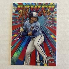 2025 Topps Chrome Update Series - Power Players Matt Shaw #PP-26 (RC) Cubs 