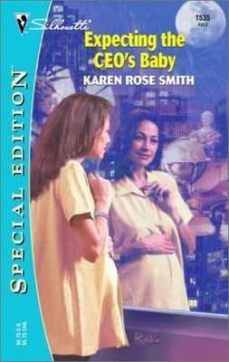 EXPECTING THE CEO'S BABY By Karen Rose Smith **Mint Condition**