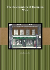 The Belchambers of Hampton Wick John Belchamber Taschenbuch Englisch 2016