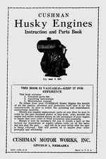 Cushman Husky  1 1/2 and 2 HP Instruction +  Parts Book