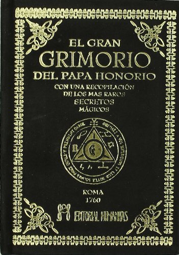 El gran grimorio del papa Honorio : con una recopilación de los más (s9P)