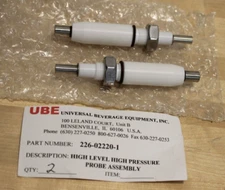 (2) UBE High Level High Pressure Probes 226-02220-1