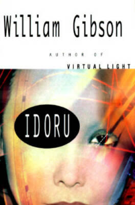 Idoru - Hardcover By Gibson, William - GOOD