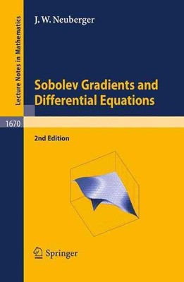 Sobolev Gradients and Differential Equations by john neuberger (English) Paperba
