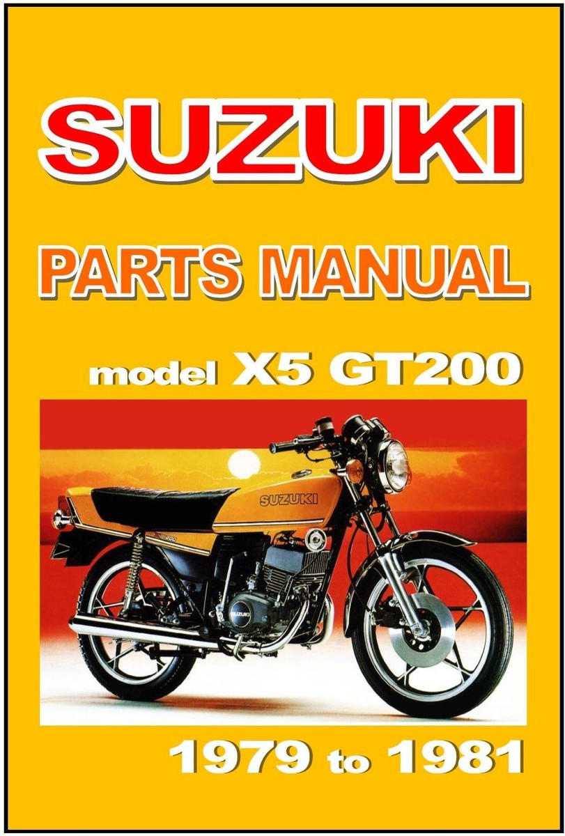 SUZUKI Parts Manual GT200 X5 1979 1980 and 1981 Replacement Spares