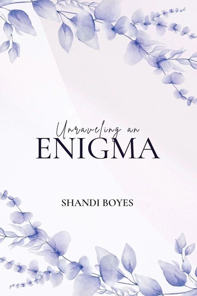 Shandi Boyes | Unraveling An Enigma - Discreet | Taschenbuch | Englisch (2024)-image
