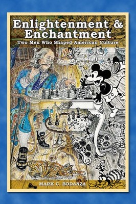Enlightenment & Enchantment: Two Men Who Shaped American Culture - Mark C. B...