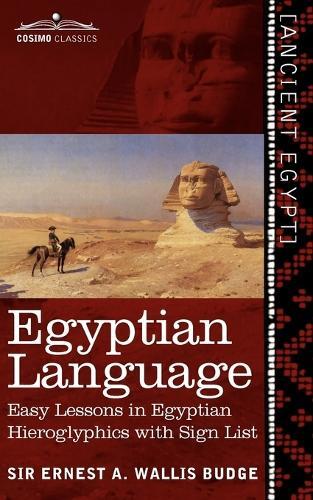 Ernest a Wallis Budge Egyptian Language (Tascabile)