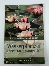 Universo Ratgeber Blumen und Garten WASSERPFLANZEN Lebensraum Gartenteich (8)
