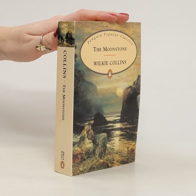 The Moonstone  |  Wilkie Collins