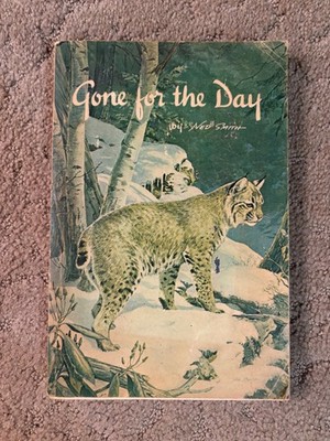 Gone for the Day book hand signed by the author wildlife artist Ned Smith