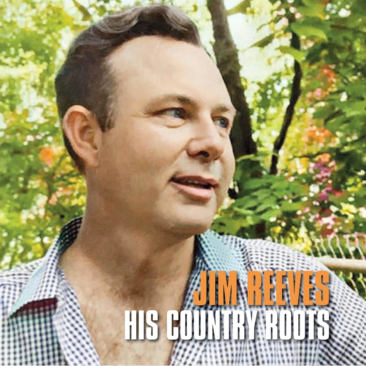 JIM REEVES HIS COUNTRY ROOTS (New overdubs and rare songs) | eBay
