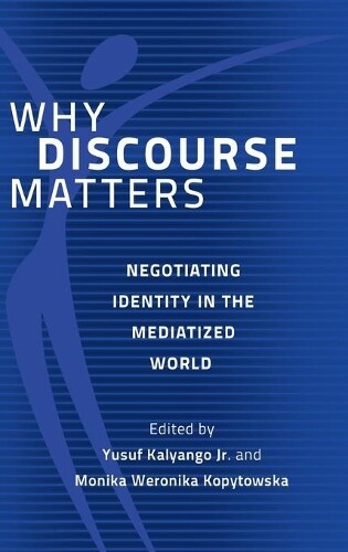 Thumbnail - Yusuf Kalyango, Jr. Why Discourse Matters (gebundene Ausgabe)