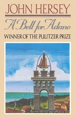 A Bell for Adano (Pulitzer Prize Winner) by John Hersey (English) Paperback Book