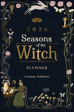 2026 Seasons of the Witch Planner by Lorriane Anderson Paperback Book