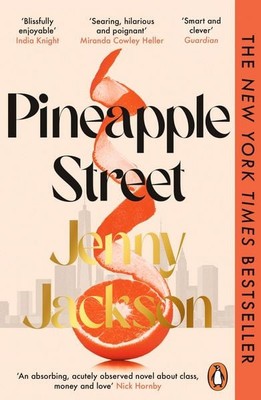 Pineapple Street THE INSTANT NEW YORK TIMES BESTSELLER