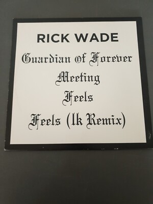 WADE, Rick - Guardian Of Forever Shall Not Fade   SNF014 Vinyl, 12'', 33   RPM