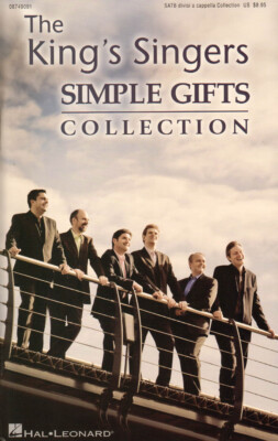 The King's Singers Simple Gifts Collection Noten für Chor SATB divisi a cappella