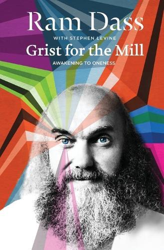 Stephen Levine Ram Dass Grist for the Mill (Tascabile)