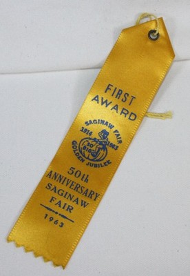 Vtg Saginaw Fair First Award Ribbon 1963 Michigan Golden Jubilee 50th Anniv Old