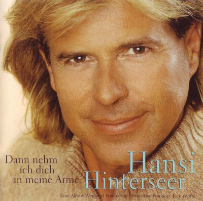 Hansi Hinterseer - Dann Nehm Ich Dich In Meine Arme CD #G2048189
