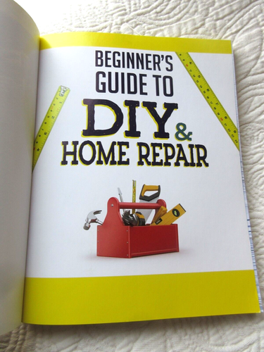BEGINNER'S GUIDE TO DIY & HOME REPAIR FOR THE FIRST TIMER ESSENTIAL TECHNIQUES - Picture 3 of 10