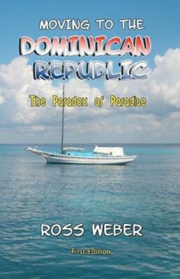 Moving To The Dominican Republic: The Paradox Of Paradise
