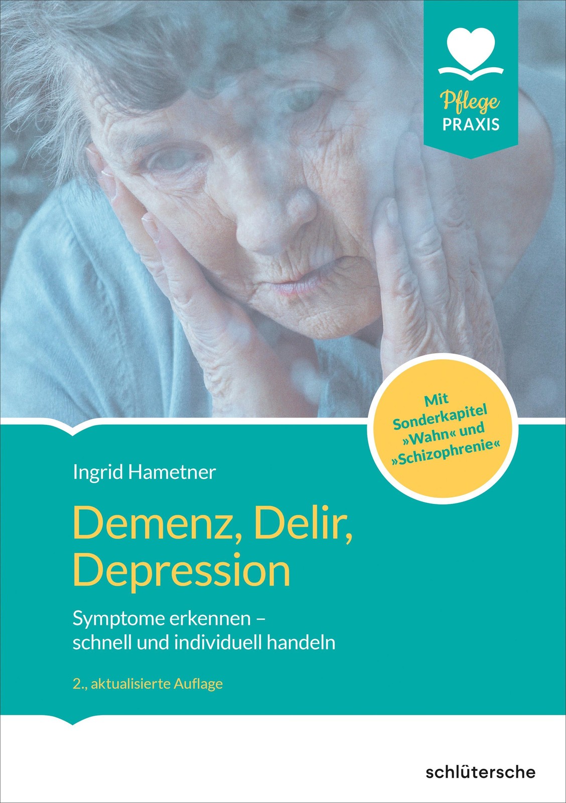 Demenz, Delir, Depression Ingrid Hametner