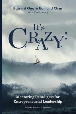 It's C.R.A.Z.Y.!: Mentoring Paradigms fo..., Huang, Rae