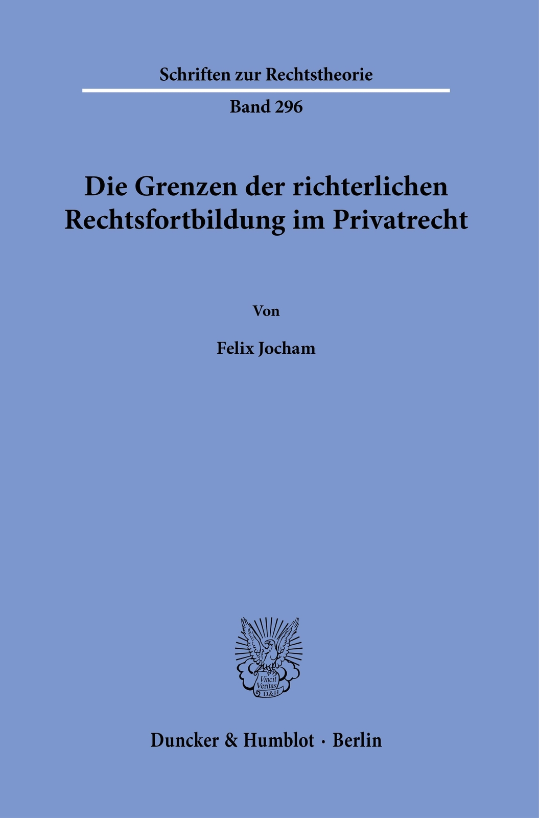 Thumbnail - Die Grenzen Der Richterlichen Rechtsfortbildung Privatrecht. Felix