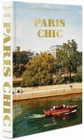 PARIS CHIC IS PARIS: EVERYWHERE ELSE is EVERYWHERE ELSE ~ ASSOULINE HC In Stock!