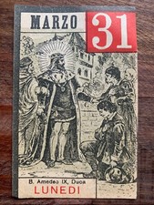 BLESSED AMEDEO IX DUCA, SANTINO del DAY MONDAY 31 MARCH 1937