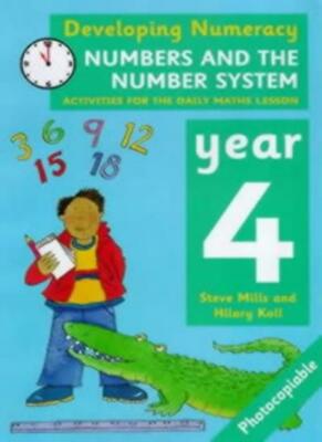 Numbers and the Number System: Year 4: Activities for the Daily 
