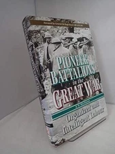 Pioneer Battalions in the Great War by Mitchinson, K. W. Hardback Book The Fast