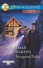 CHRISTMAS STALKING (GUARDIANS, INC.) By Margaret Daley **BRAND NEW**