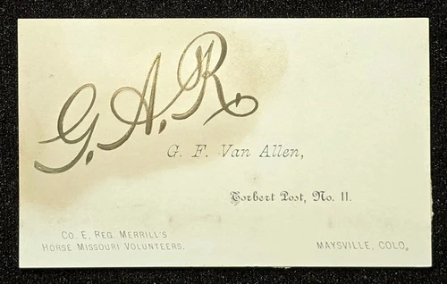 G.A.R. Co E Reg Merrill's Horse Missouri Vol. Corbert Post #2 Military G F Allen