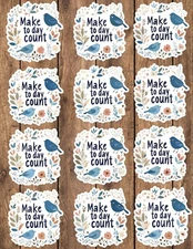 Make Today Count Die Cut Vinyl Stickers Set Scrapbooking Laptop WaterBottle 
