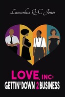 Lamarkus Q-C Jones | Love, Inc Gettin' Down 2 Business | Buch | Englisch (2020)