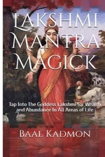 Baal Kadmon Lakshmi Mantra Magick (Paperback) Mantra Magick (UK IMPORT)