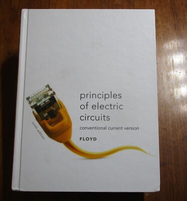 Principles of Electric Circuits: Conventional Current Version 9th Edition FLOYD