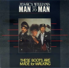 Jessica Williams mts Man 2 Man- "These Boots Are Made For Walking" 7" vinyl 1987