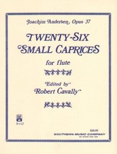JOACHIM ANDERSEN 26 SMALL CAPRICES FOR FLUTE OPUS 37 MUSIC BOOK CAVALLY SOUTHERN